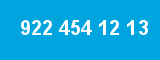 922 454 12 13